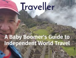 The Youthful Midlife Traveller: A Baby Boomer’s Guide to Independent World Travel